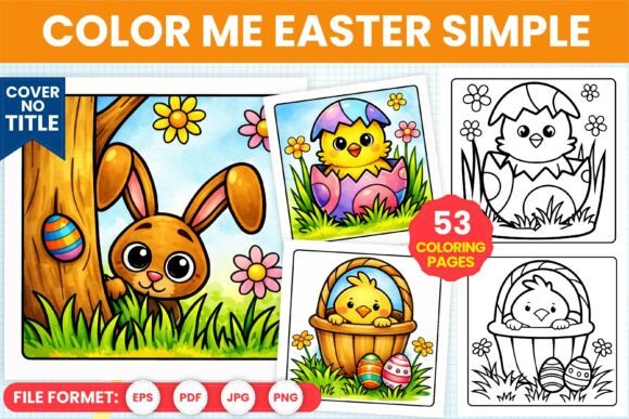 Color Me Easter: Simple and Fun for Everyone